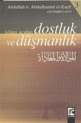 İslami Açıdan Dostluk ve Düşmanlık