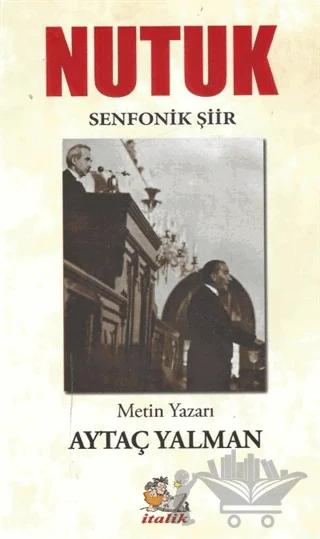 Nutuk (Senfonik Şiir)
