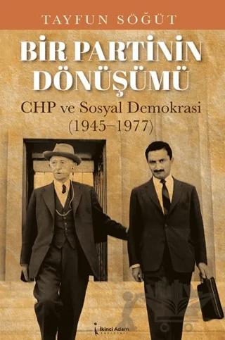 Bir Partinin Dönüşümü