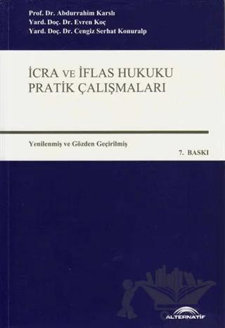 İcra ve İflas Hukuku Pratik Çalışmaları