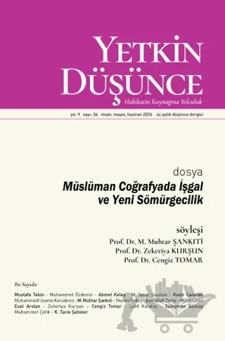 Yetkin Düşünce Dergisi Yıl: 9 Sayı 34 - Nisan, Mayıs, Haziran 2026