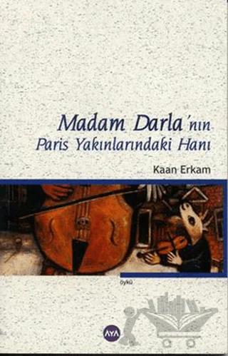 Madam Darla’nın Paris Yakınlarındaki Hanı