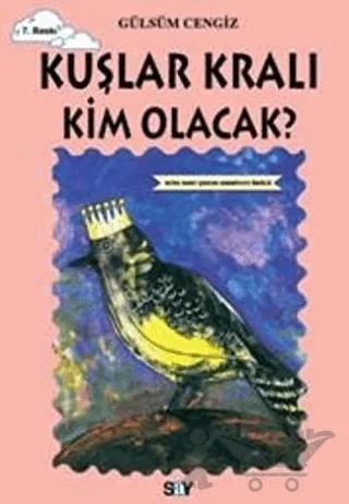 Kuşlar Kralı Kim Olacak?