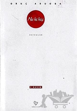 Ne Ki Hiç Haikular