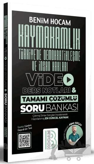 Kaymakamlık Türkiye'de Demokratikleşme ve İnsan Hakları Video Ders Notları ve Tamamı Çözümlü Soru Bankası