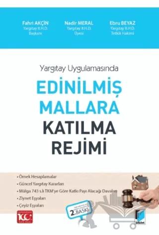Yargıtay Uygulamasında - Edinilmiş Mallara Katılma Rejimi