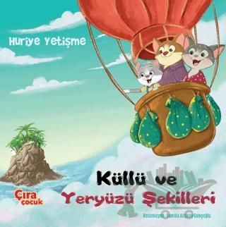 Küllü ve Yeryüzü Şekilleri