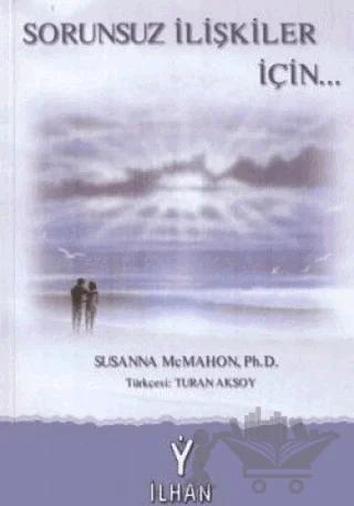 Sorunsuz İlişkiler İçin