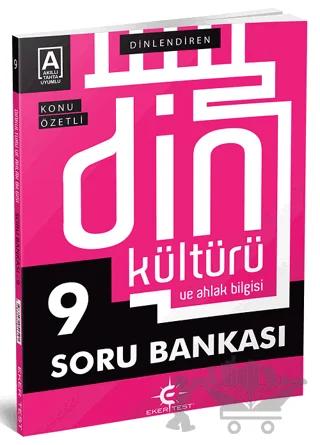 9. Sınıf Dinlendiren Din Kültürü Konu Anlatımlı Soru Bankası