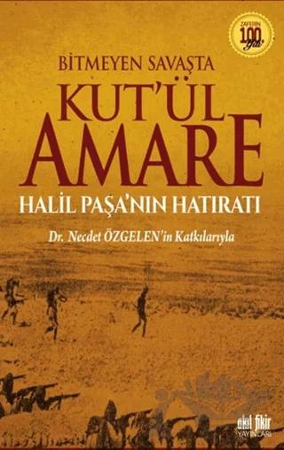 Bitmeyen Savaşta Kut'ül Amare