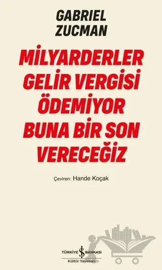 Milyarderler Gelir Vergisi Ödemiyor Buna Bir Son Vereceğiz
