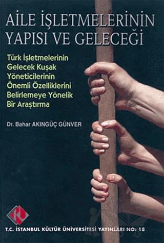Aile İşletmelerinin Yapısı ve Geleceği