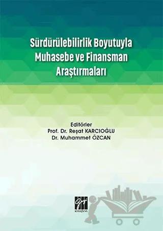 Sürdürülebilirlik Boyutuyla Muhasebe ve Finansman Araştırmaları
