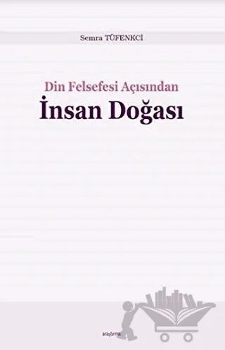 Din Felsefesi Açısından İnsan Doğası