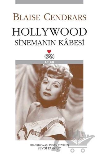 Hollywood Sinemanın Kabesi