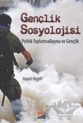 Gençlik Sosyolojisi Politik Toplumsallaşma ve Gençlik