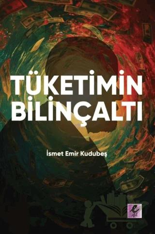 Tüketimin Bilinçaltı