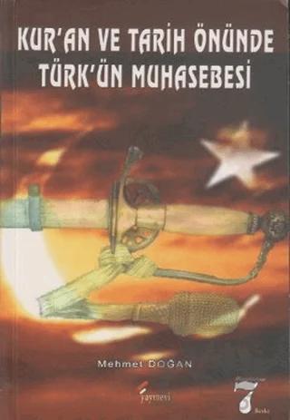 Kur’an ve Tarih Önünde Türk’ün Muhasebesi