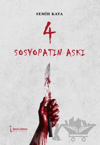 Sosyopatın Aşkı
