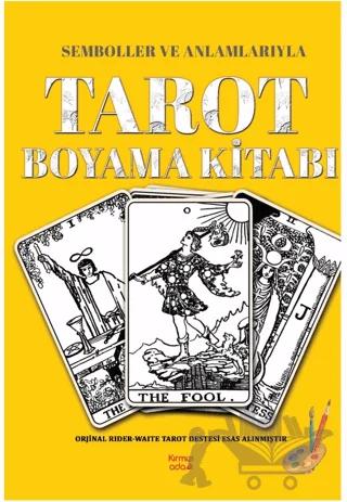Semboller ve Anlamlarıyla Tarot Boyama Kitabı