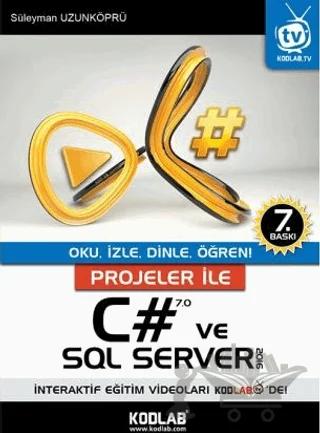 Projeler İle C# 7.0 ve SQL Server 2016
