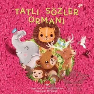 Tatlı Sözler Ormanı
