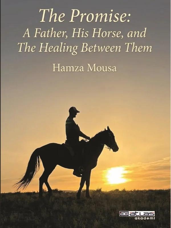 The Promise: A Father, His Horse, and The Healing Between Them