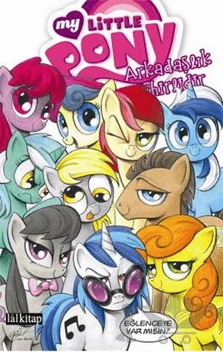 My Little Pony 3 : Arkadaşlık Sihirlidir
