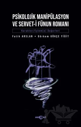 Psikolojik Manipülasyon Ve Servet-i Fünun Romanı