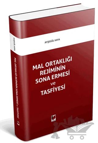 Mal Ortaklığı Rejiminin Sona Ermesi ve Tasfiyesi