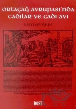 Ortaçağ Avrupası’nda Cadılar ve Cadı Avı
