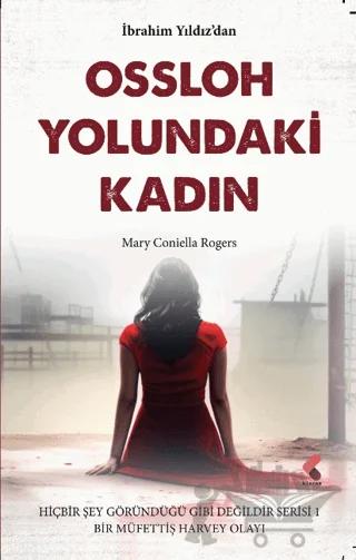 Ossloh Yolundaki Kadın