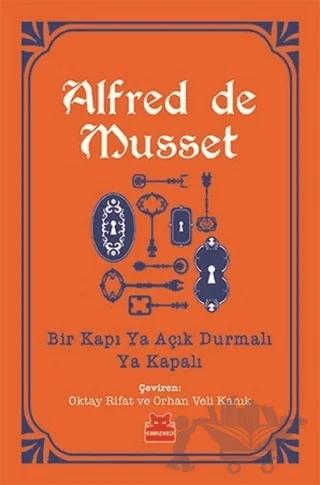 Bir Kapı Ya Açık Durmalı Ya Kapalı