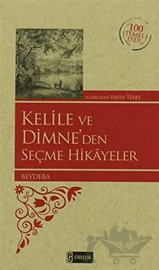 Kelile ve Dimne'den Seçme Hikayeler (Özel Baskı)