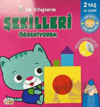 İlk Kitaplarım Şekilleri Öğreniyorum