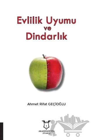 Evlilik Uyumu ve Dindarlık