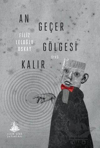 An Geçer Gölgesi Kalır
