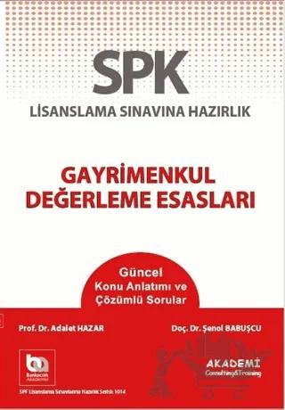 SPF Lisanslama Sınavına Hazırlık Gayrimenkul Değerleme Esasları