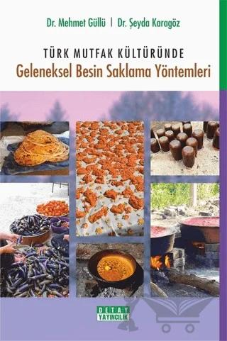 Türk Mutfak Kültüründe Geleneksel Besin Saklama Yöntemleri