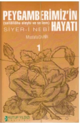Peygamberimiz'in (Sallallahu Aleyhi ve Sellem) Hayatı Siyer- i Nebi (2 Cilt Takım)