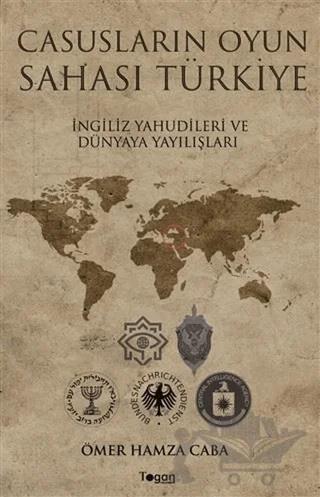 Casusların Oyun Sahası Türkiye