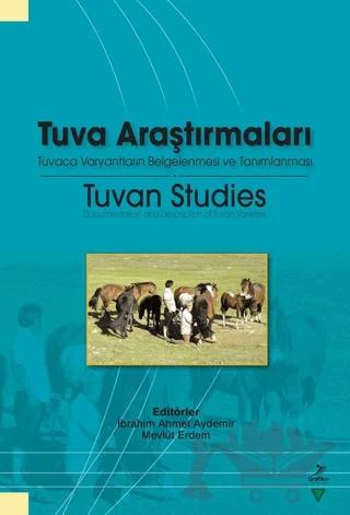 Tuva Araştırmaları - Tuvaca Varyantların Belgelenmesi ve Tanımlanması