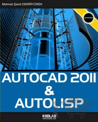 AutoCad 2011 and AutoLisp