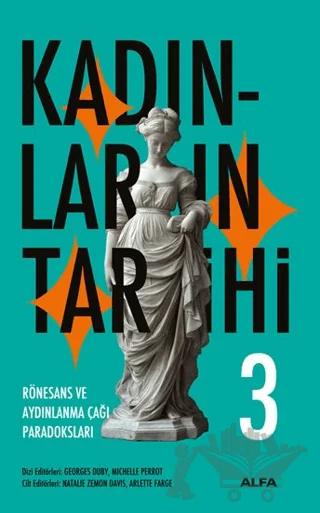 Kadınların Tarihi 3 - Rönesans ve Aydınlanma Çağı Paradoksları
