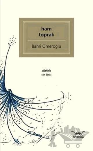 Ham Toprak – Bahri Ömeroğlu – Heyamola Yayınları kitap kapağı