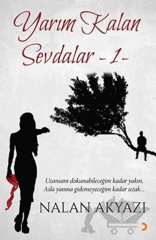 Yarım Kalan Sevdalar 1
