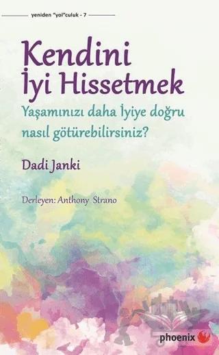 Kendini İyi Hissetmek