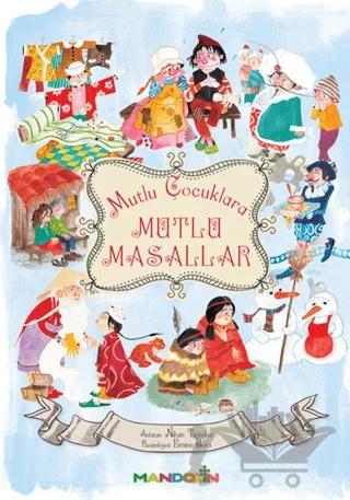 Mutlu Çocuklara Mutlu Masallar