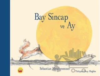 Bay Sincap ve Ay