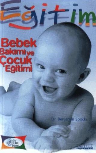 Bebek Bakımı ve Çocuk Eğitimi